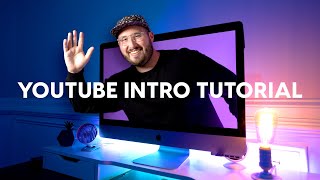 How to make a YouTube Intro  Start YOUR videos STRONG [upl. by Cyndia]