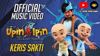 Keris Sakti Official MV  Fakhrul Razi OST Upin amp Ipin  Keris Siamang Tunggal [upl. by Lacsap]