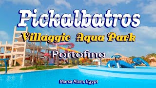 Pickalbatros Villaggio Aqua Park  Portofino Marsa Alam [upl. by Fidelity]