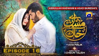 Aye MushteKhaak  Episode 16  Feroze Khan  Sana Javed  Geo Entertainment [upl. by Esertap166]