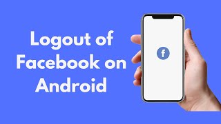 How to Logout of Facebook on Android 2021 [upl. by Etteuqram288]