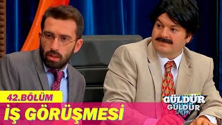 İş Görüşmesi  Güldür Güldür Show 42 Bölüm [upl. by Arras]