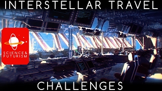 Interstellar Travel Challenges [upl. by Eiddam]