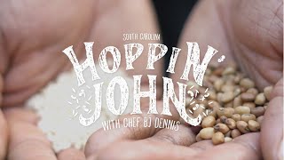 South Carolina Hoppin John with Chef BJ Dennis [upl. by Edsel]