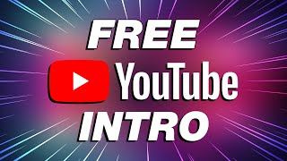 FREE YouTube Intro Maker for Beginners Quick amp Easy [upl. by Sabas427]