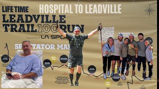 LEADVILLE 100  from hospital to leadville [upl. by Merfe]