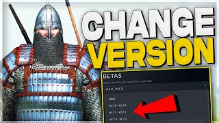 Bannerlord  How to Change Versions  Revert Beta amp Live Patch [upl. by Asert]