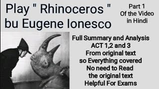 Rhinoceros by EUGENE IONESCO Full Summary and Analysis  Everything Covered No Need to Read Text [upl. by Nneb]