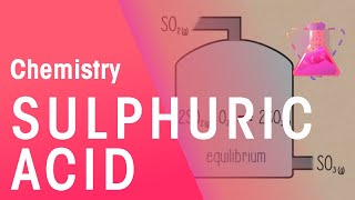 Manufacturing Sulphuric Acid  Reactions  Chemistry  FuseSchool [upl. by Ahsenyl]