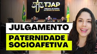 JULGAMENTO PATERNIDADE SOCIOAFETIVA [upl. by Marmion597]