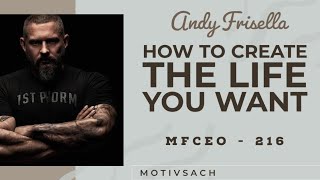 How to Create the Life You Want  MFCEO  216 [upl. by Pitt]